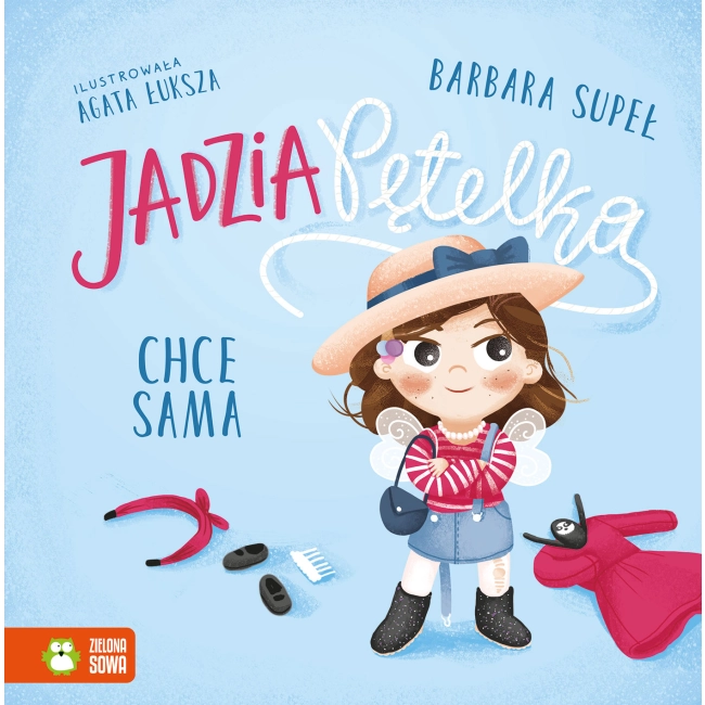 Jadzia Pętelka chce sama. Jadzia Pętelka