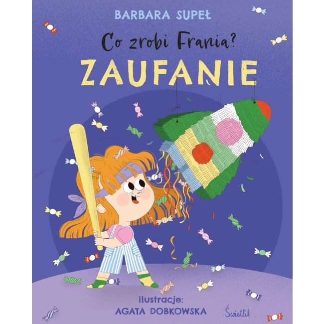Zaufanie. Co zrobi Frania?