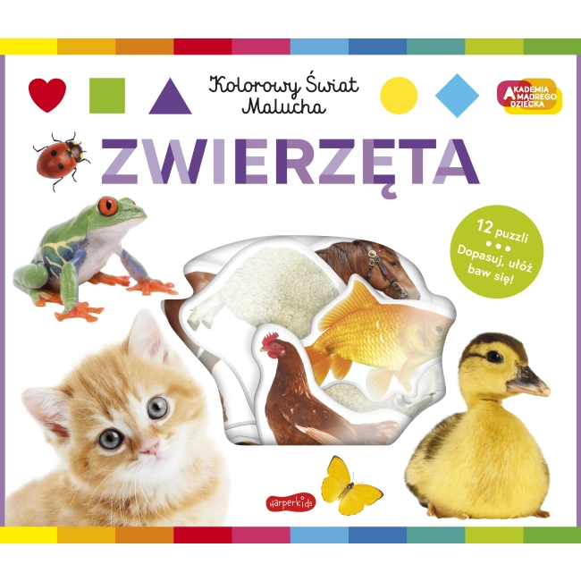 Zwierzęta. Akademia mądrego dziecka. Kolorowy świat malucha