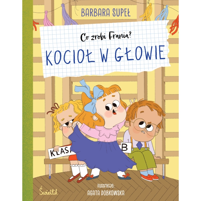 Kocioł w głowie. Co zrobi Frania?